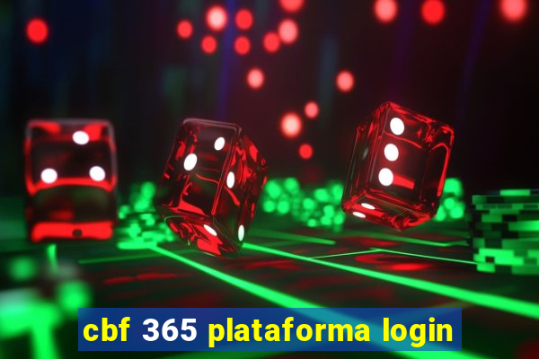 cbf 365 plataforma login